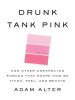 Drunk_Tank_Pink