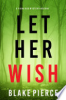 Let_Her_Wish