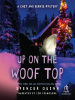 Up_on_the_Woof_Top