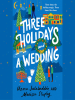 Three_Holidays_and_a_Wedding