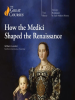 How_the_Medici_Shaped_the_Renaissance