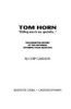Tom_Horn____killing_men_is_my_specialty_--____the_definitive_history_of_the_notorious_Wyoming_stock_detective