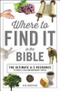 Where_to_find_it_in_the_Bible