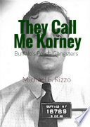 They Call Me Korney: Buffalo's Polish Gangsters