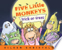 Five little monkeys trick-or-treat