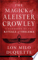 The Magick Of Aleister Crowley