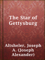 The_Star_of_Gettysburg_-_A_Story_of_Southern_High_Tide