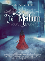 The_Medium__An_Emily_Chambers_Spirit_Medium_Novel_
