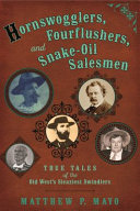 Hornswogglers__fourflushers____snake-oil_salesmen