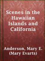 Scenes_in_the_Hawaiian_Islands_and_California