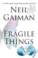 Fragile things