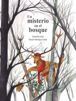 Un_misterio_en_el_bosque__A_Mystery_in_the_Forest_