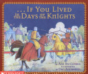 --if_you_lived_in_the_days_of_the_knights