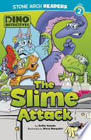The slime attack