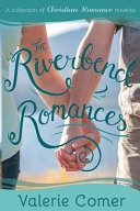 The_Riverbend_Romances