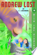 With_the_dinosaurs___by_J_C__Greenburg___illustrated_by_Jan_Gerardi