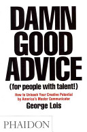 Damn good advice (for people with talent!)
