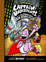 Captain Underpants and the sensational saga of Sir Stinks-A-Lot