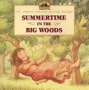 Summertime_in_the_Big_Woods