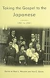 Taking_the_gospel_to_the_Japanese__1901-2001
