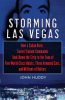 Storming_Las_Vegas___How_One_Outlaw_Ambushed_the_Strip--and_One_Detective_Risked_It_All_to_Take_Him_Down