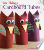 Fun_things_to_do_with_cardboard_tubes