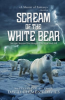 Scream_of_the_white_bears
