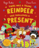 There_was_a_young_reindeer_who_swallowed_a_present