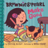 Brownie___Pearl_make_good
