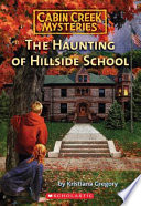 The_haunting_of_Hillside_School