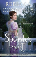 The_spinster_and_I____Spinster_Chronicles_Book_2_
