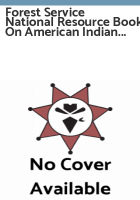 Forest_Service_national_resource_book_on_American_Indian_and_Alaska_native_relations