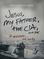 Jesus__My_Father__the_CIA__and_Me