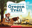 If_you_were_a_kid_on_the_Oregon_Trail