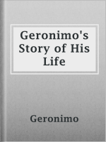 Geronimo_s_Story_of_His_Life
